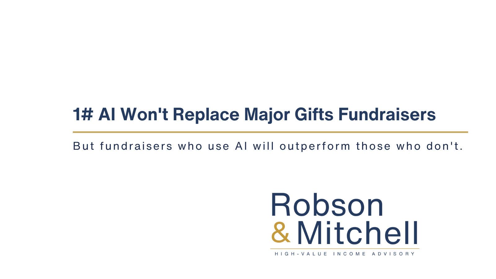 AI won't replace MG fundraisers. But fundraiser who use AI will outperform those who don't